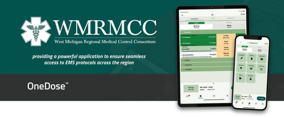 Revolutionizing EMS Protocol Management in West Michigan with OneDose™