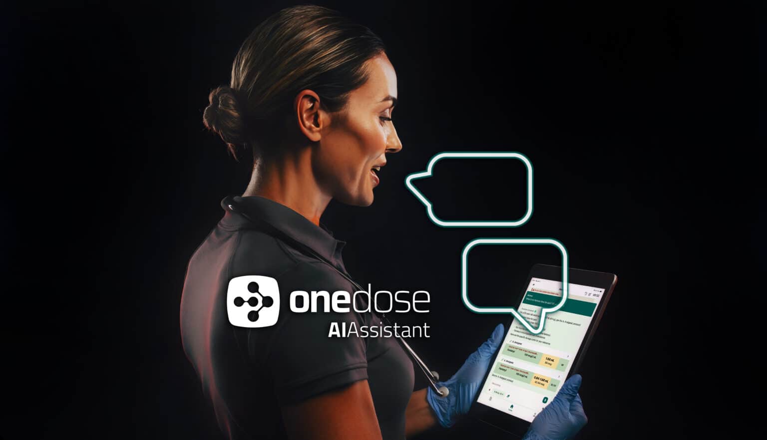 A healthcare professional wearing gloves holds a tablet displaying a medical interface while speaking, with the OneDose AI Assistant logo and chat icons shown on a dark background.