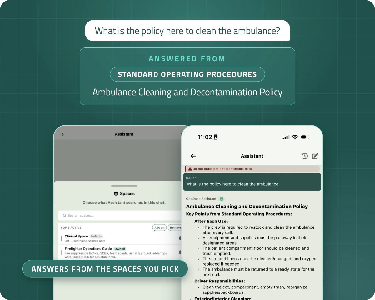 OneDose AI Assistant answering the question: What is the policy here to clean the ambulance? The answer comes from the Ambulance Cleaning and Decontamination Policy in the Standard Operating Procedures space.